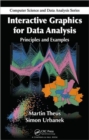 Interactive Graphics for Data Analysis : Principles and Examples - Book