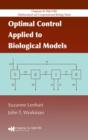 Optimal Control Applied to Biological Models - Book