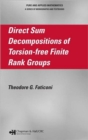 Direct Sum Decompositions of Torsion-Free Finite Rank Groups - Book