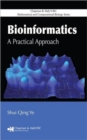 Bioinformatics : A Practical Approach - Book