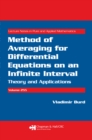 Method of Averaging for Differential Equations on an Infinite Interval : Theory and Applications - eBook