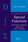 Handbook of Special Functions : Derivatives, Integrals, Series and Other Formulas - eBook