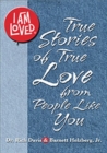 I am Loved : True Stories of True Love from People Like You - Book