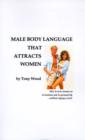 Male Body Language That Attracts Women - Book