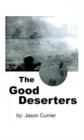 The Good Deserters - Book