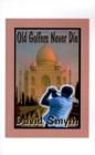 Old Golfers Never Die, Inc. - Book