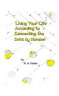 Living Your Life According to Connecting the Dots by Number - Book