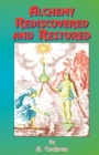 Alchemy Rediscovered and Restored - Book