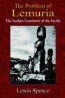 The Problem of Lemuria : The Sunken Continent of the Pacific - Book