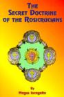 The Secret Doctrine of the Rosicrucians - Book