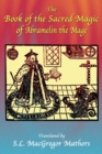 The Book of the Sacred Magic of Abramelin the Mage - Book