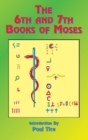 The 6th and 7th Books of Moses - Book