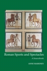Roman Sports and Spectacles : A Sourcebook - Book
