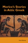 Morice's Stories in Attic Greek - Book