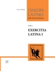 Exercitia Latina I : Exercises for Familia Romana - Book