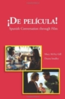 De Pelicula! : Spanish Conversation through Film - Book