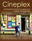Cineplex : German Language and Culture Through Film - Book