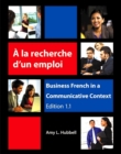 la recherche d'un emploi : Business French in a Communicative Context - Book