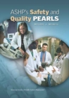 ASHP's Safety and Quality Pearls - Book