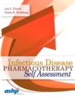 Infectious Disease Pharmacotherapy Self Assessment - Book