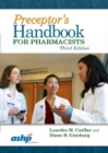 Preceptor's Handbook for Pharmacists - Book