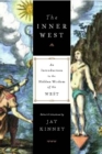 The Inner West : An Introduction to the Hidden Wisdom of the West - Book