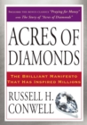 Acres of Diamonds : The Brilliant Manifesto That Has Inspired Millions - Book