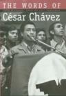 The Words of Cesar Chavez - Book