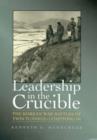 Leadership in the Crucible : The Korean War Battles of Twin Tunnels and Chipyong-ni - Book