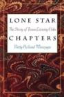 Lone Star Chapters : The Story of Texas Literary Clubs - Book