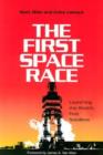 The First Space Race : Launching the World's First Satellites - Book