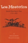 Los Mestenos : Spanish Ranching in Texas, 1721-1821 - Book