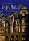 Historic Hotels of Texas : A Traveler's Guide - Book