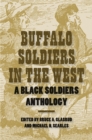 Buffalo Soldiers in the West : A Black Soldiers Anthology - Book
