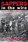 Sappers in the Wire : The Life and Death of Firebase Mary Ann - Book