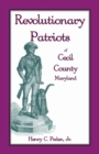 Revolutionary Patriots of Cecil County, Maryland - Book