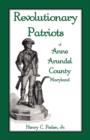 Revolutionary Patriots of Anne Arundel County, Maryland - Book