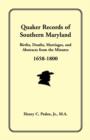 Quaker Records of Southern Maryland, 1658-1800 - Book