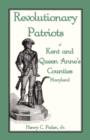 Revolutionary Patriots of Kent and Queen Anne's Counties - Book
