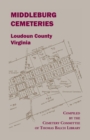 Middleburg Cemeteries, Loudoun County, Virginia - Book