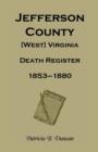 Jefferson County, [West] Virginia, Death Records, 1853-1880 - Book