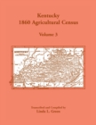 Kentucky 1860 Agricultural Census, Volume 3 - Book