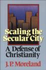 Scaling the Secular City : A Defense of Christianity - eBook