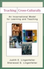 Teaching Cross-Culturally : An Incarnational Model for Learning and Teaching - eBook
