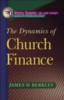 The Dynamics of Church Finance (Ministry Dynamics for a New Century) - eBook