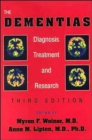 The Dementias : Diagnosis, Treatment, and Research - Book