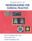 Essentials of Neuroimaging for Clinical Practice - Book