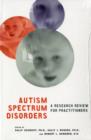 Autism Spectrum Disorders : A Research Review for Practitioners - Book