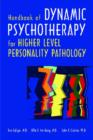 Handbook of Dynamic Psychotherapy for Higher Level Personality Pathology - Book