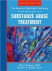The American Psychiatric Publishing Textbook of Substance Abuse Treatment - Book